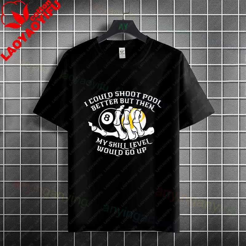 Funny Vintage Billiards Graphic Tshirt I Never Dreamed Id Be A Sexy Pool Player Saying Pure Cotton Short Sleeve Casual Tee