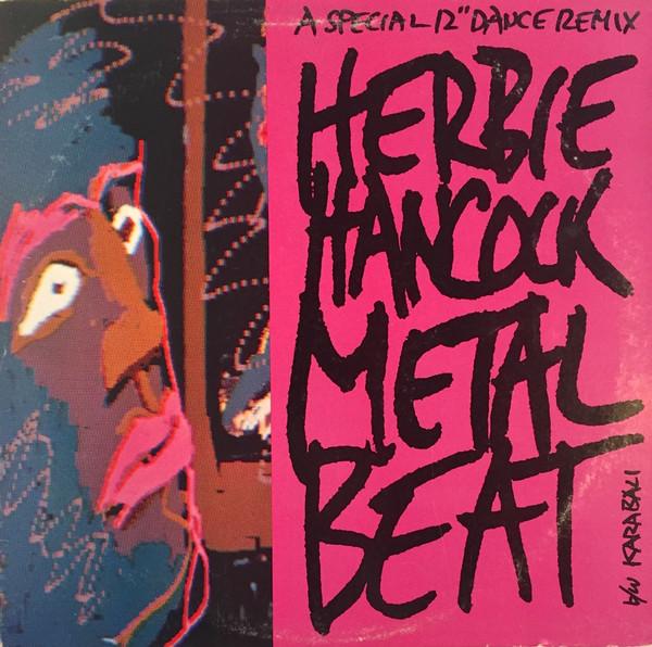 

12inch Record HERBIE HANCOCK - Metal Beat / Karabali 4404637 COLUMBIA 1984 US Soul/Funk Used