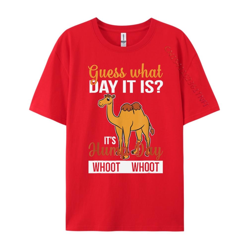 What Day Is It Camel Funny Hump Day Graphic T Shirts 100 Cotton Unisex Mens Shirts Mothers Day