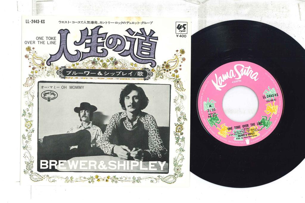 7inch Record BREWER & SHIPLEY - One Toke Over The Line / Oh Mommy LL2443KS KAMA SUTRA 1970 Japan Country/Folk Used
