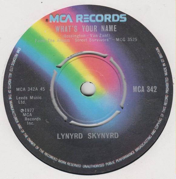 

7inch Record LYNYRD SKYNYRD - What s Your Name MCA342 MCA Records 1978 UK Rock Used