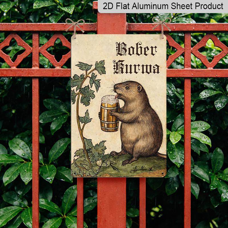 2D Flach, 1 Stück Biber Wandkunst Dekor - Skurriles Biber-Bier trinkendes Design, Retro Aluminium Metallschild für Zuhause, Café, Bar & Party, 12x8 Zoll (30x20cm