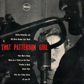 

7inch Record OTTILIE PATTERSON THE CHRIS BARBE That Patterson Girl NJE1012 Pye Nixa 1956 UK Jazz Used