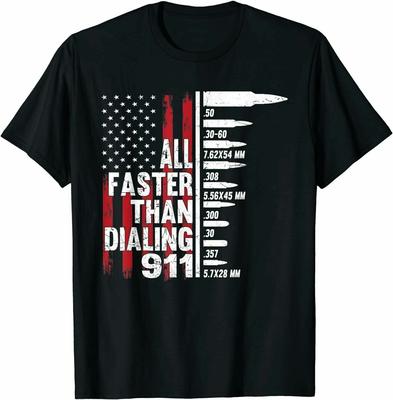 Funny All Faster Than Dialing 911 American Flag Gun Lover For Men T-Shirt Gift