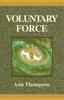Buch Voluntary Force by Ann Thompson - Paperback