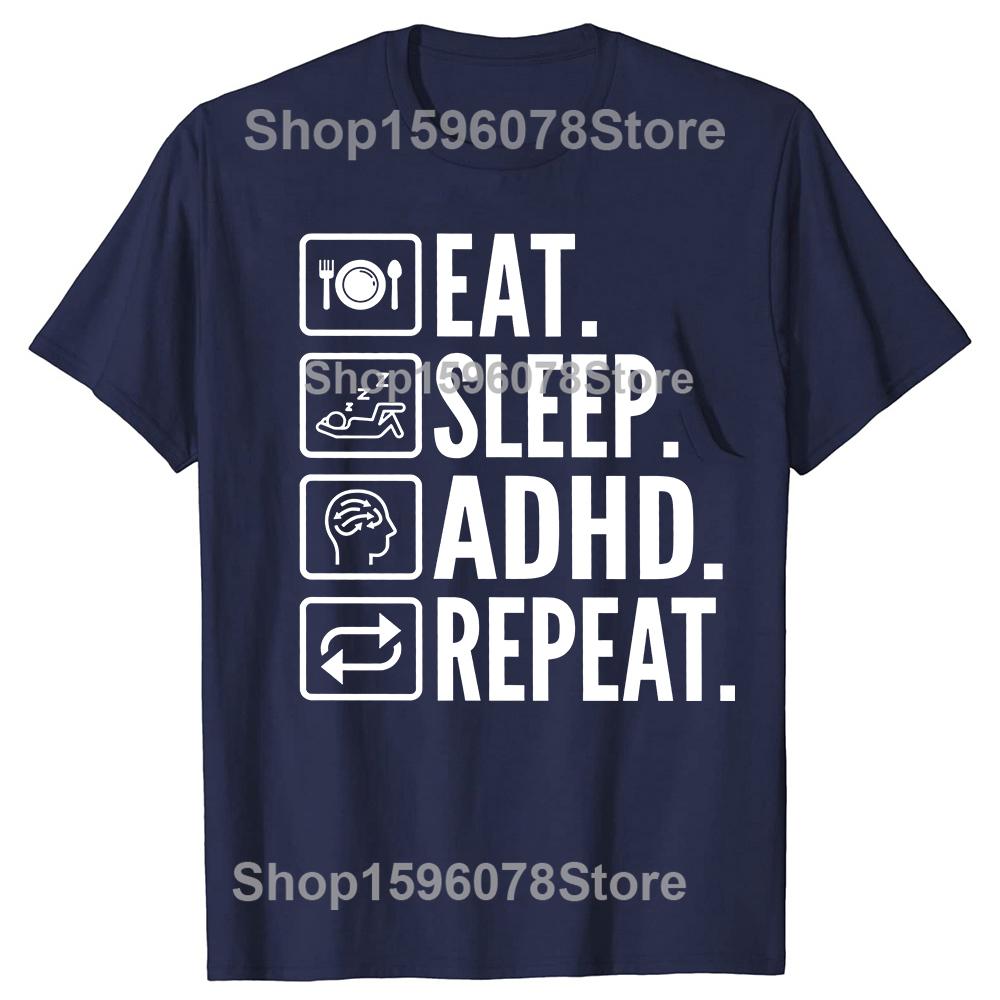 Funny Eat Sleep Adhd Repeat T-Shirt Summer Men Women Clothing Fashion T Shirts Cotton Short Sleeve Oversized T-shirt Tops