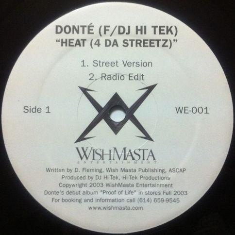 12inch Record DONTE - Heat (4 Da Streetz) WE001 Wish Masta Ente 2003 US Rap & Hip-Hop/R&B Used