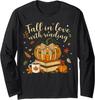 Fall In Love with Reading Teacher Autumn Lovers Long Sleeve T-Shirt