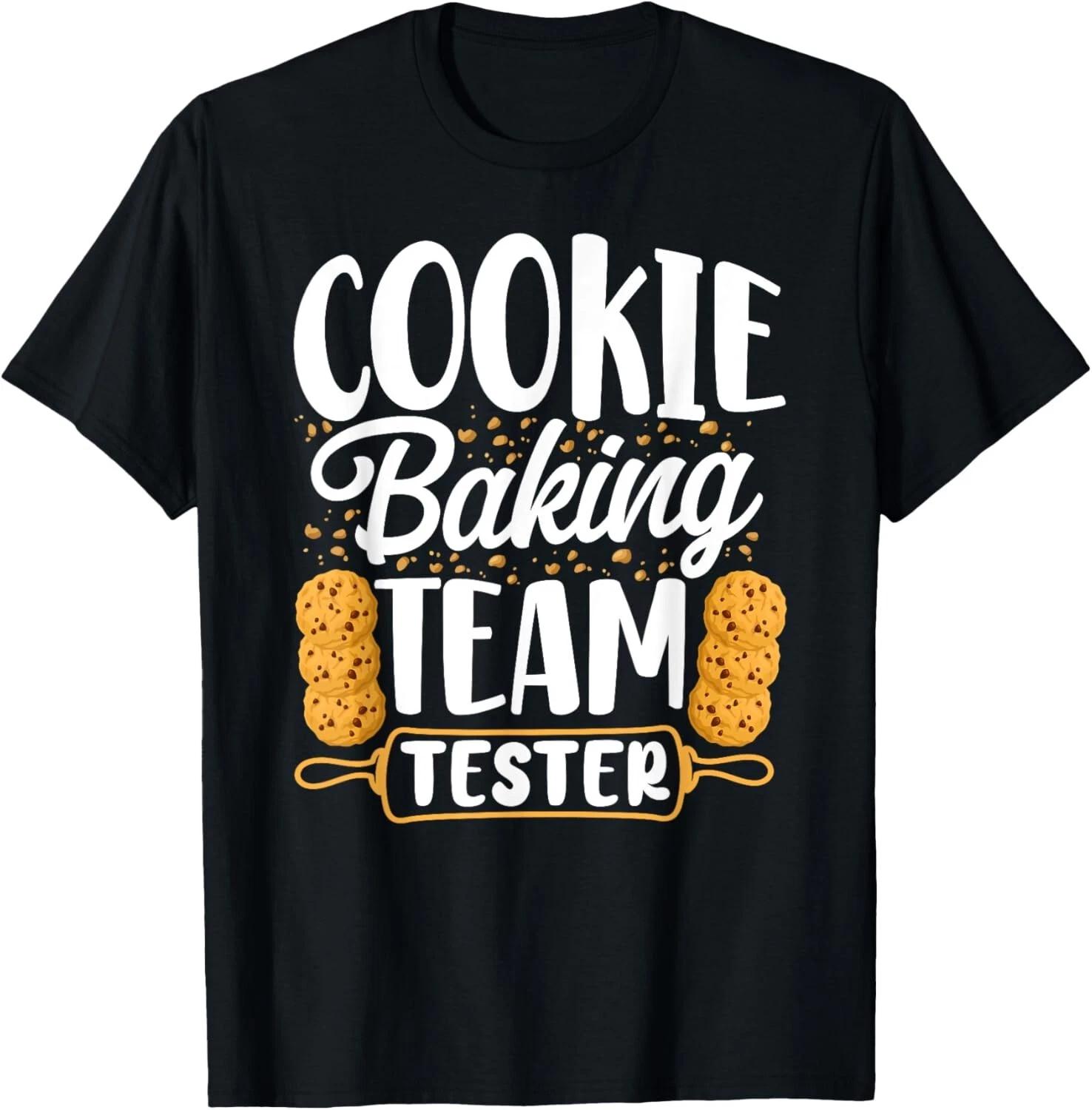 

Bake Baking Cookie Team Tester T- Shirt 4XL