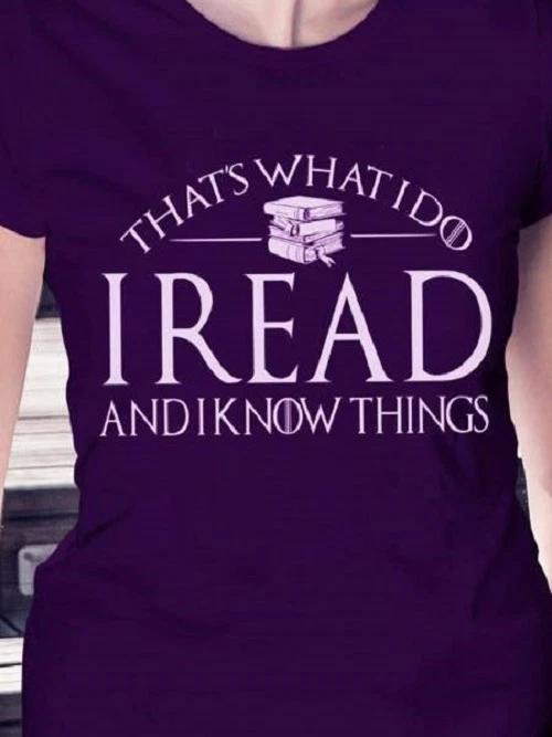 That s what I do I read and I know things T shirt Tee Unisex Gildan Book XXXXL