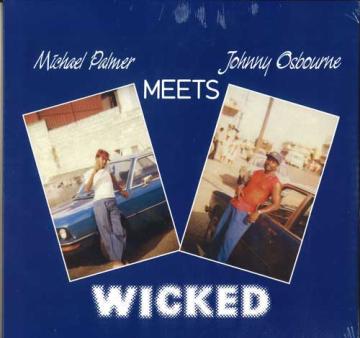 

LP Record MICHAEL PALMER MEETS JOHNNY OSBOURN - Wicked RR00359 Radiation Roots 2021 Europe Reggae, Ska & Dub