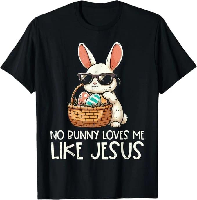 Easter No Bunny Loves Me Like Jesus Christian Kids T-Shirt 100