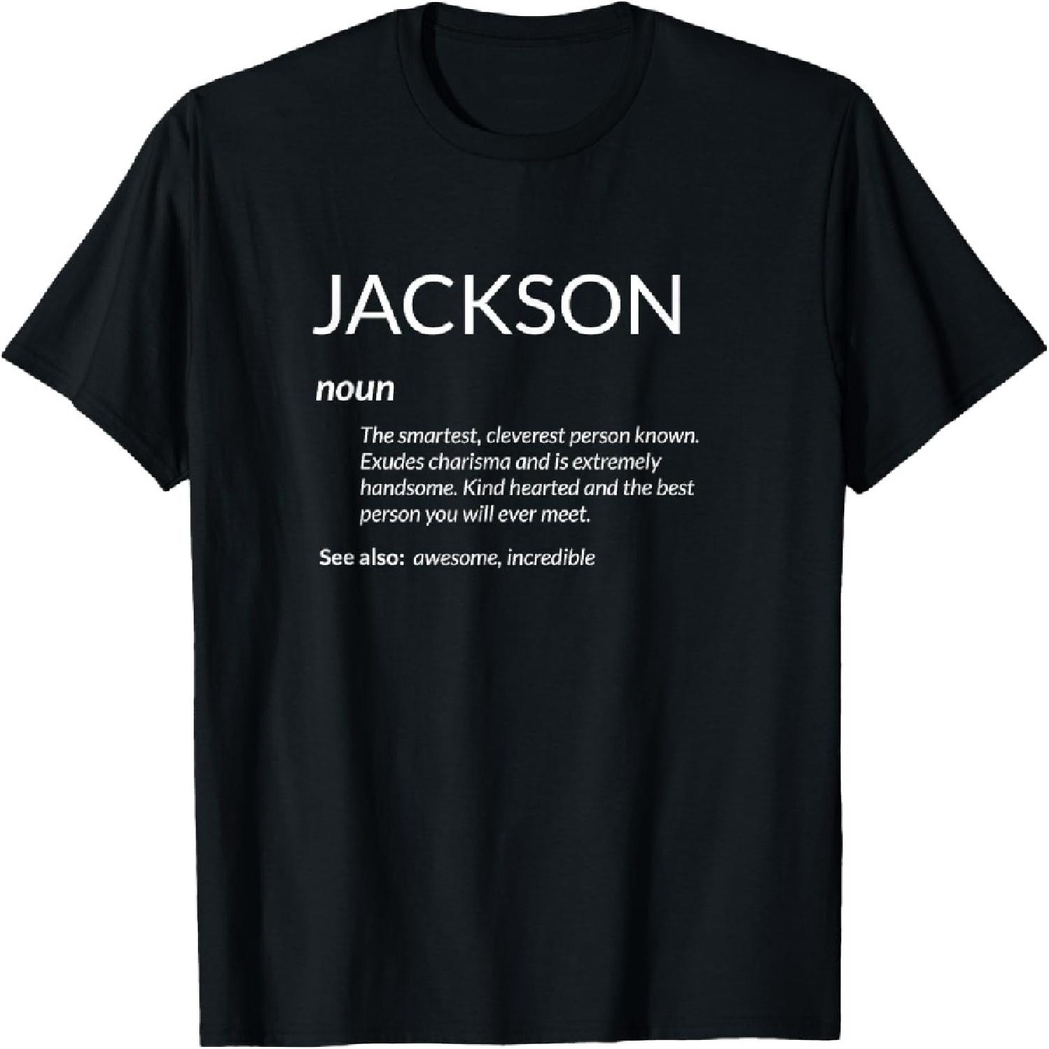 

Jackson Is The Best Funny Name Definition Jackson T-Shirt XXXXXL чёрный