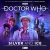 Doctor Who The Seventh Doctor Adventures Silver and Ice by Jonathan Barnes CDAudio Book 9781838687465