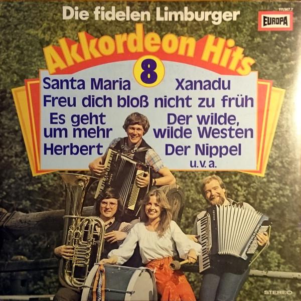 Disco LP DIE FIDELEN LIMBURGER Akkordeon Hits 8 1111477 Europa Germania SoulFunk Usato