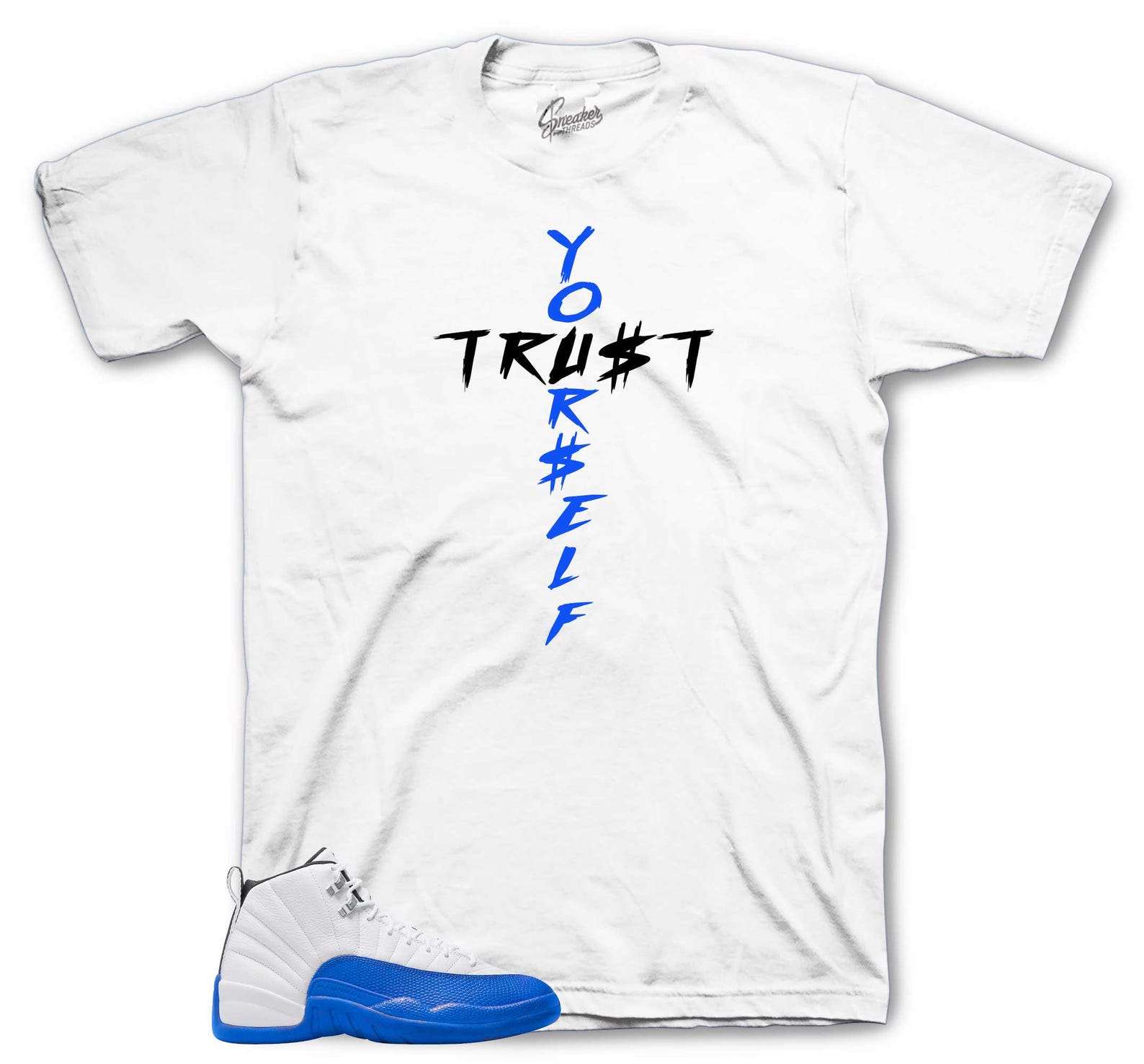 Shirts To Match Retro 12 Blueberry AJ12 Game Royal - Trust Yourself Sneaker Tee S
