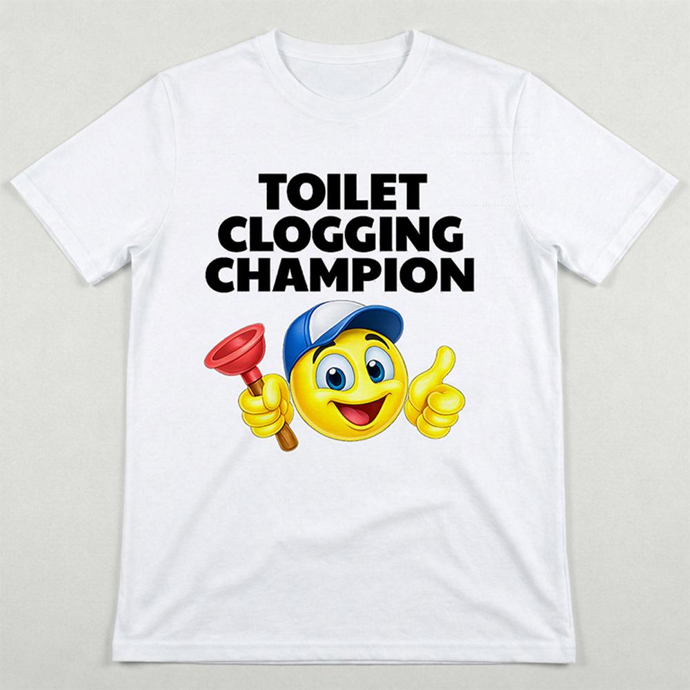 Funny Toilet Clogging Champion Emoji Tshirt Street Humor Casual ShortSleeve Top Mens And Womens Party Fun Crew Neck Tee