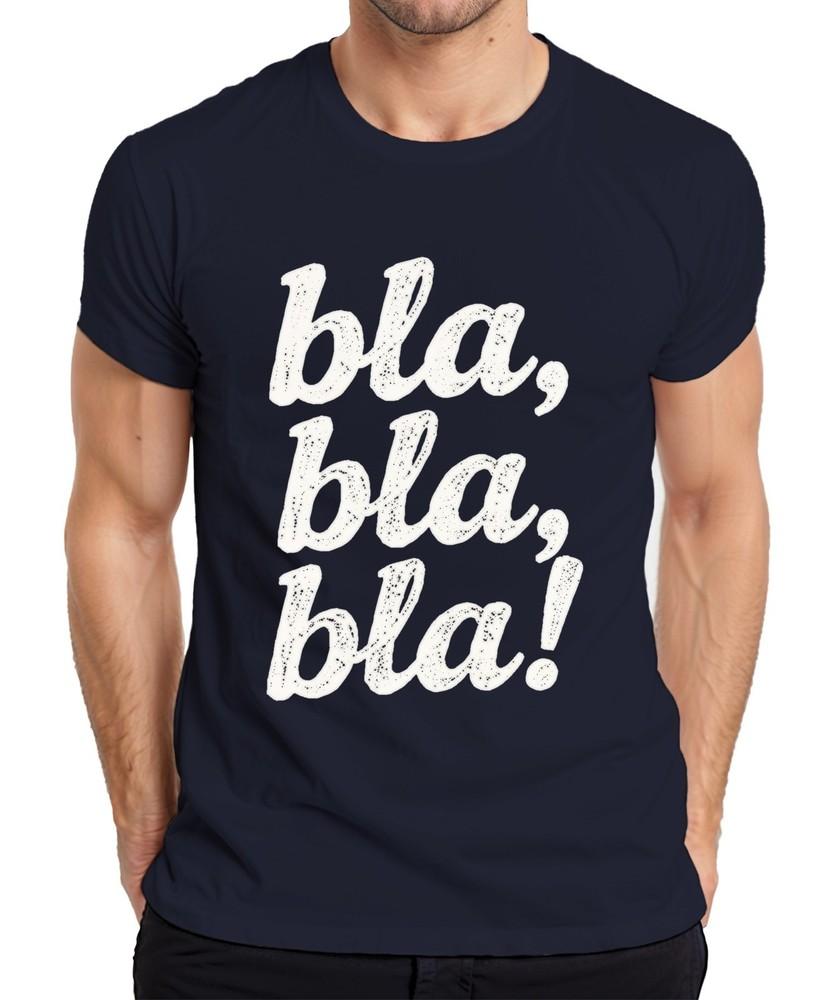 Bla Bla Bla Sarcastic Saying Funny Gift Grunge White Unisexs T Shirt
