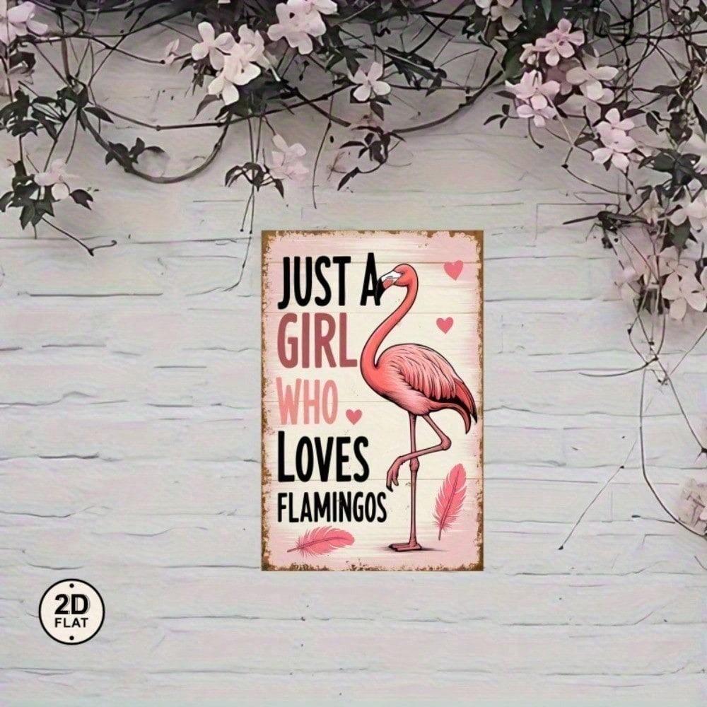 Vintage Pink Flamingo Metal Wall Art Just A Girl Who Loves Flamingos Retro Iron Sign Cute Farmhouse Decor Girls Bedroom