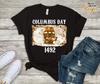 Columbus Day T-Shirt Happy Columbus Day 1482 T Shirt Native American Cute Shirt, Historical Design Tee
