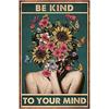 DORA Tin Sign Metal Tin Signs Be Kind To Your Mind Wall Posters Plaque Sign Vintage Iron Painting Decoration for Home Cafe Bathroom Club Bar