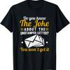 Mail Carrier Joke Unstamped Letter Postal Worker Mailman T-Shirt