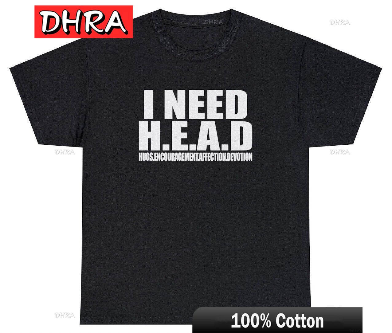 I Need Head T Shirt Funny Sarcastic Adult Humor Meme Joke Humor Gift Tee Colorful Unique Artistic Edgy Funny Clothing for Girls S
