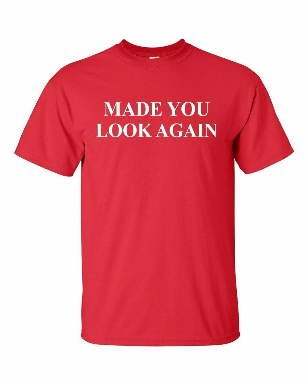 Divertente Politica Made You Look Again Adulto T-Shirt Manica Corta 3XL