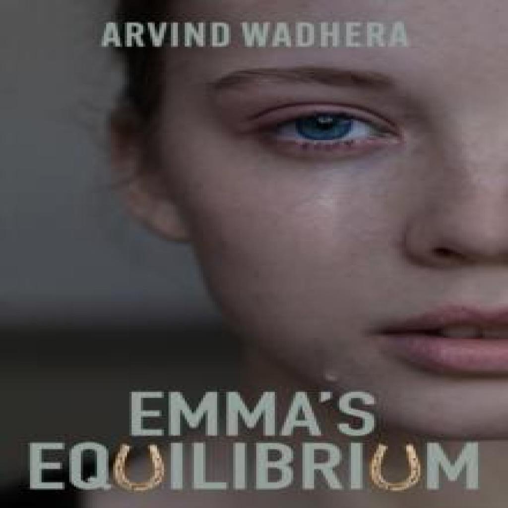 Emmas Equilibrium by Arvind Wadhera Paperback Book 9781836282495
