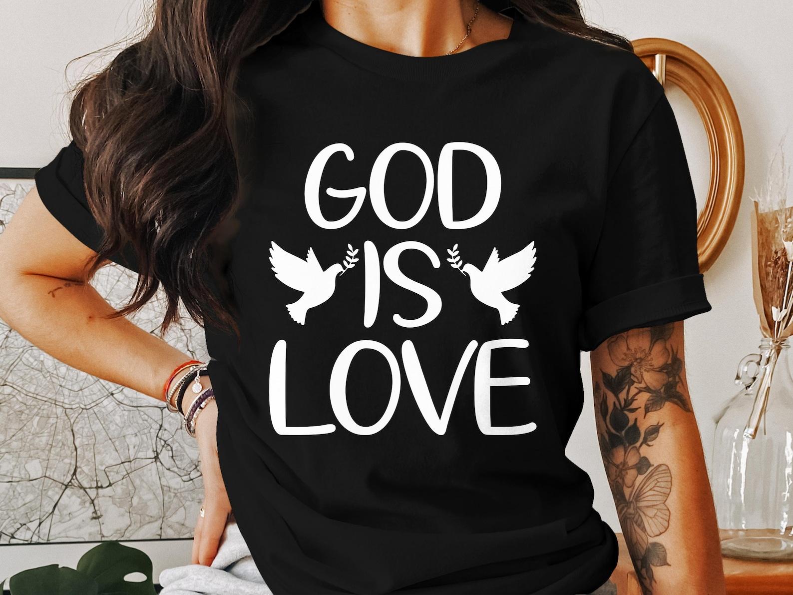 God is Love T-Shirts, Christian Faith, Jesus Holy Cross, Dove of Peace T-Shirt, Religious Gifts, Spiritual T Shirts L