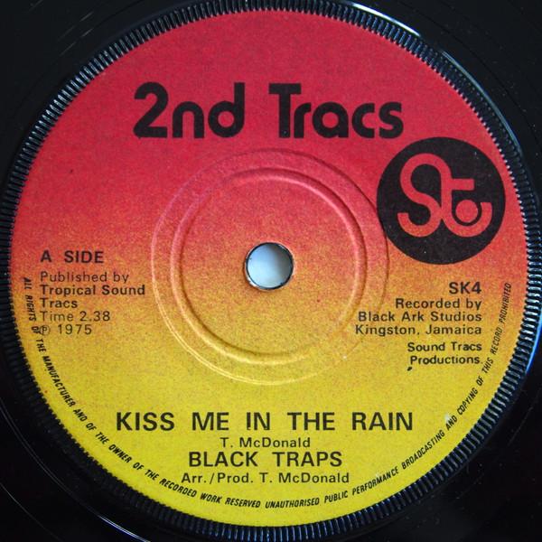 

7inch Record BLACK TRAPS - Kiss Me In The Rain SK4 2nd Tracs 1975 UK Reggae, Ska & Dub Used