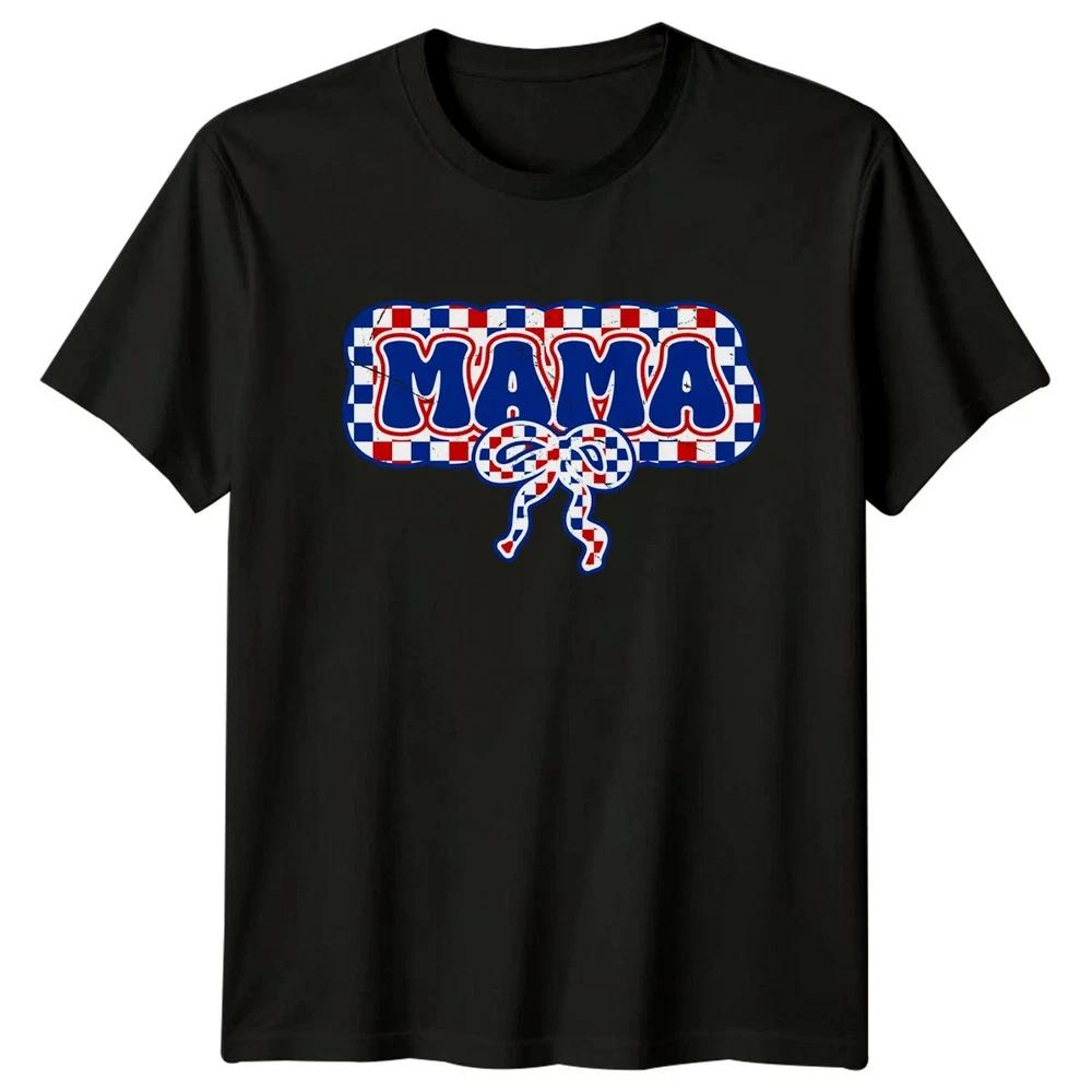 Mama Independence Day Unisex T Shirt 4th Of July Gift S