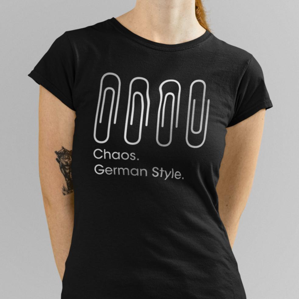 Chaos. German Style. Funny Fun Humor Funny Paper Clip Women's T-Shirt