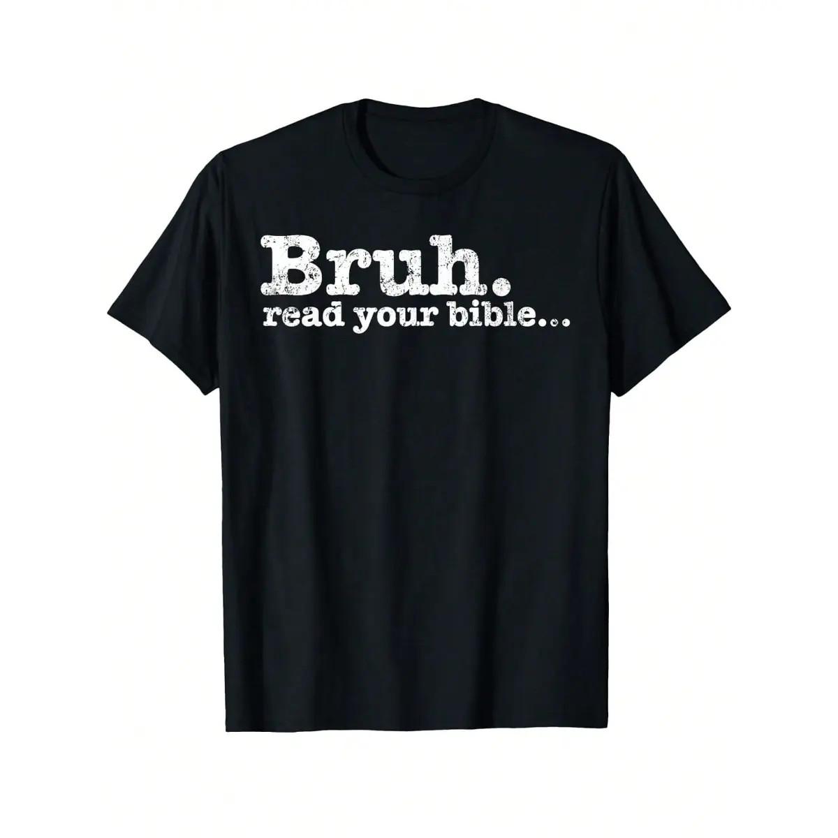 Funny Meme Bruh Read Your Bible Christian Religious Faith T-Shirt Unisex Graphic S разноцветный