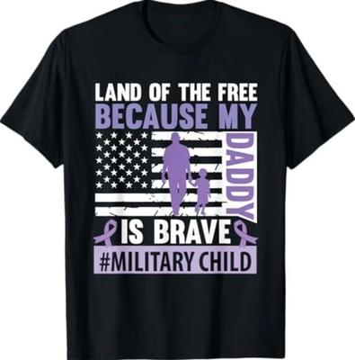 Land The Free Because My Daddy Is Brave Military Child Month T-Shirt
