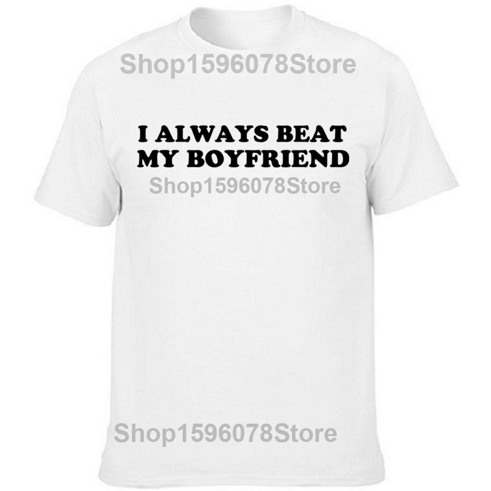 Ich habe meinen Freund immer lustige Beziehungs-Valentinstags-T-Shirts Herrenmode lässiges T-Shirt 100% Baumwolle locker übergroßes T-Shirt