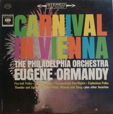 LP Record PHILADELPHIA ORCHESTRA EUGENE ORMAN - Carnival In Vienna! MS6352 COLUMBIA MASTER 1962 US Classical Used