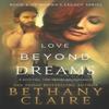 Love Beyond Dreams by Bethany Claire Paperback Book 9780996113601