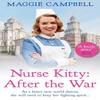 Nurse Kitty After the War by Maggie Campbell Paperback Book 9781409191834