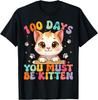 100th Day Of School You Must Be Kitten Cat Lover Groovy T-Shirt