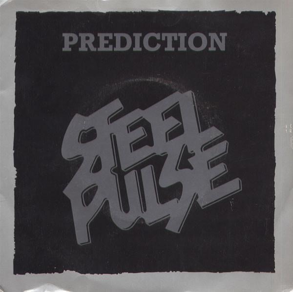 7inch Record STEEL PULSE - Prediction WIP6461 Island Records 1978 UK Reggae, Ska & Dub Used