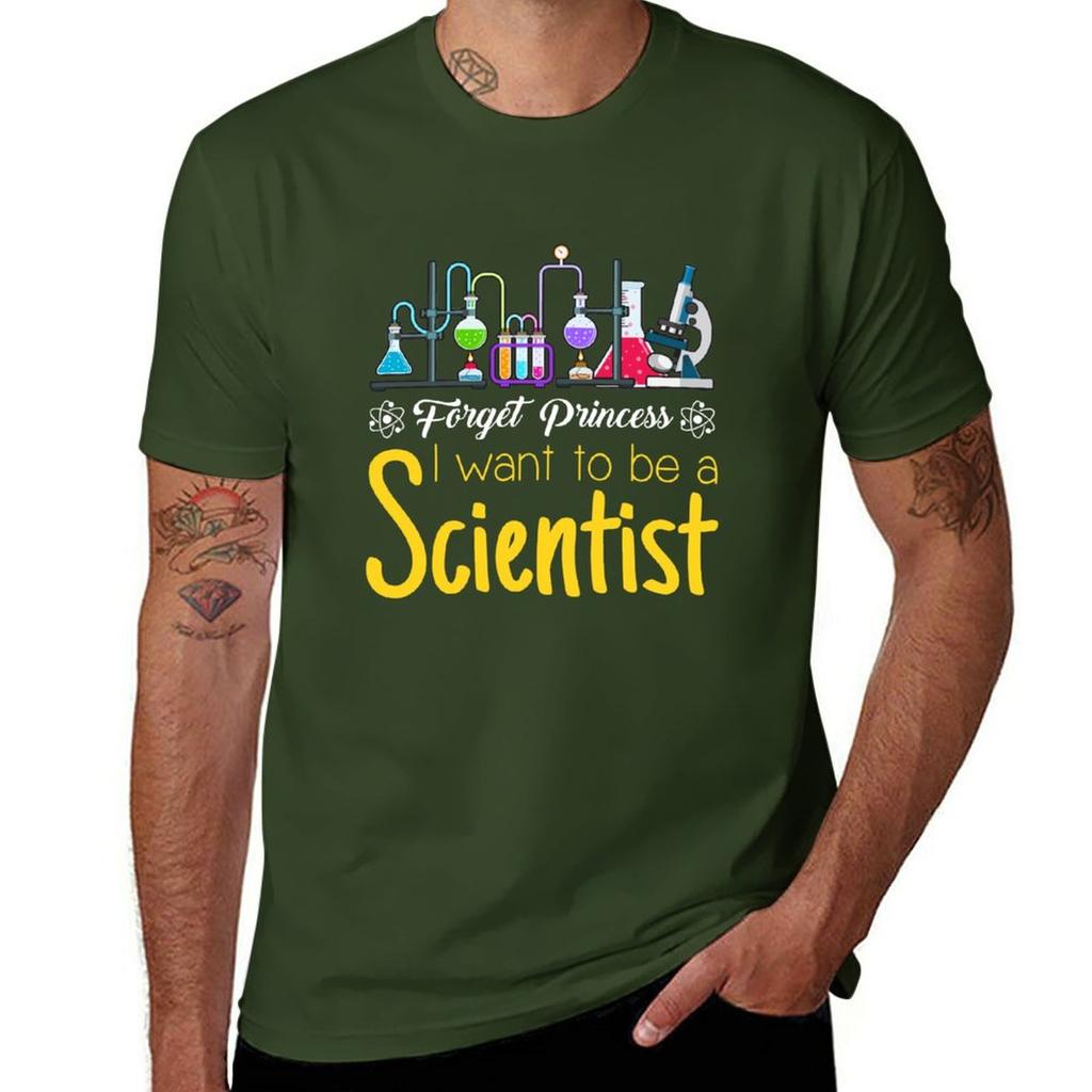 Forget Princess I Want To Be A Scientist T-Shirt Tops Summer Tops for a Boy Shirts Graphic Tees Heavy Weight T Shirts for Men