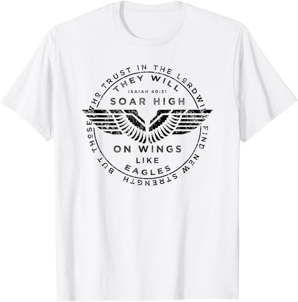 

Soar On Wings Like Eagles Mens Christian T-shirt T-Shirt 2XL