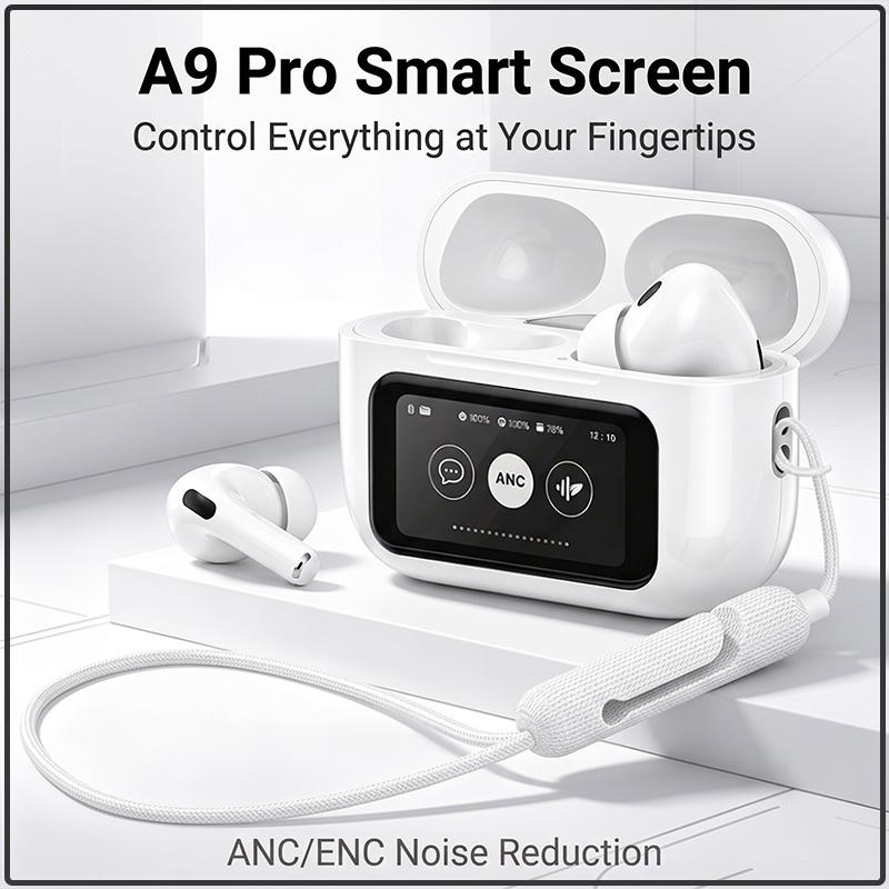 New A9 Pro Smart Screen Earbuds Active Noise Cancellation Ambient Sound Mode Touch Operate HiFi Stereo Audio Type-C Charging Wireless In-ear Earphones