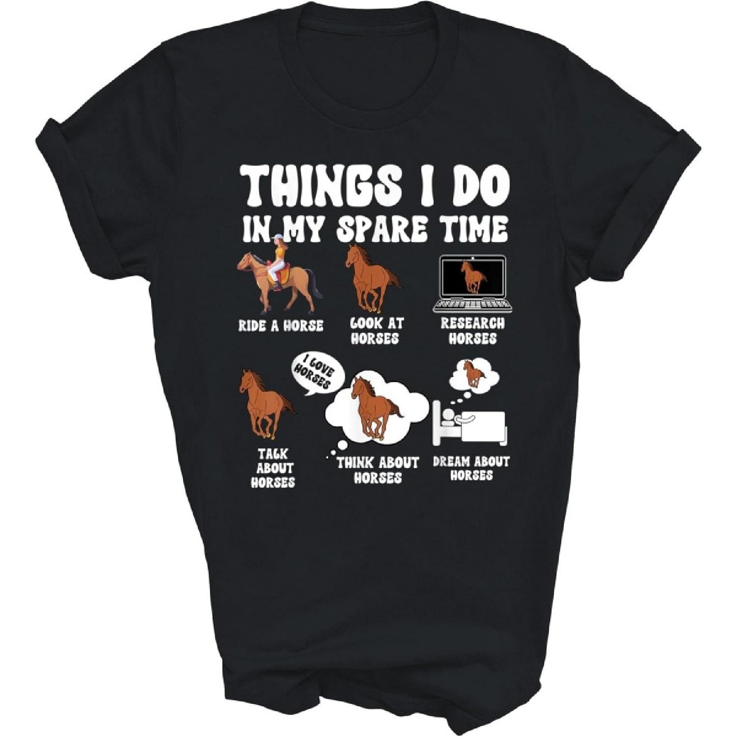Capman Things I Do in My Spare Time Horse Horses Lover Riding Ride Unisex Shirt Gift Women Men S