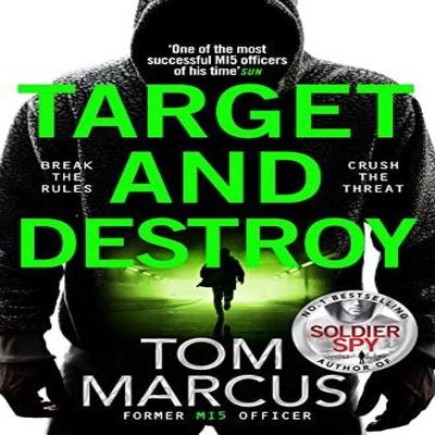 Target and Destroy by Tom Marcus Paperback Book 9781529065459