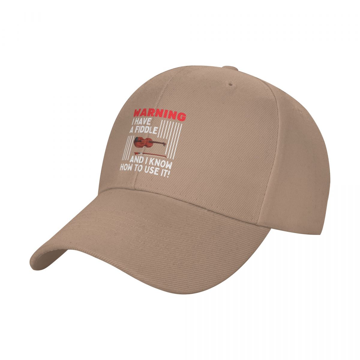 

Warning I Have A Fiddle And I Know How To Use It For Violin Player And Classic Musician As A Fiddle Player Baseball Cap