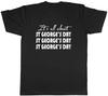 Its All About St Georges Day Mens Unisex TShirt Tee