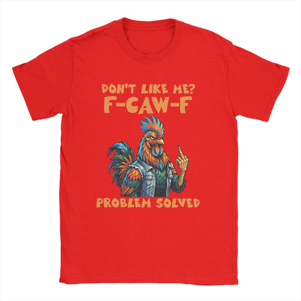 Novelty F Caw F Rooster Funny Bird Fcawf Chicken  T-Shirt Men Round Neck Cotton T Shirts  Short Sleeve Tees Gift Idea Clothes