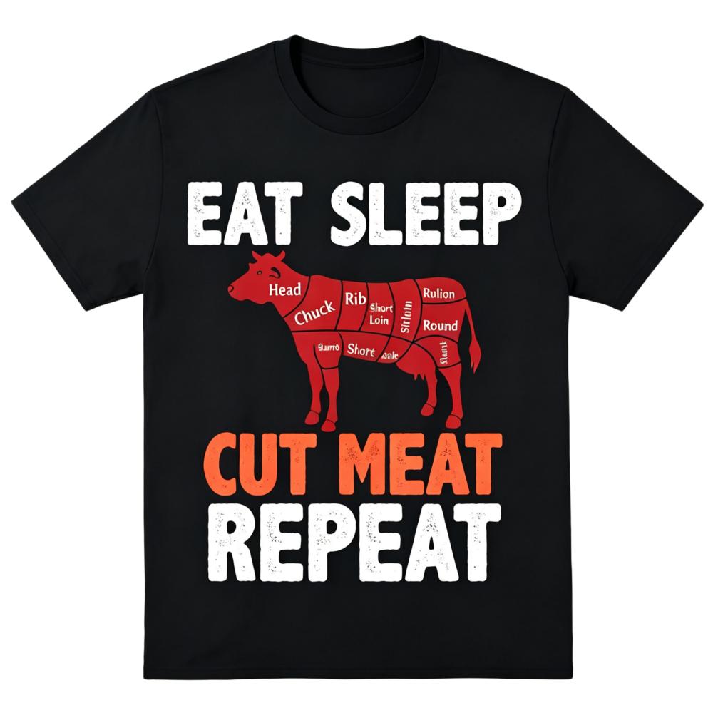Eat Sleep Cut Meat Repeat Beef Cuts Diagram Butcher T-Shirt